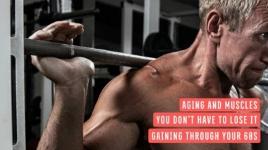 Building Muscle as You Age